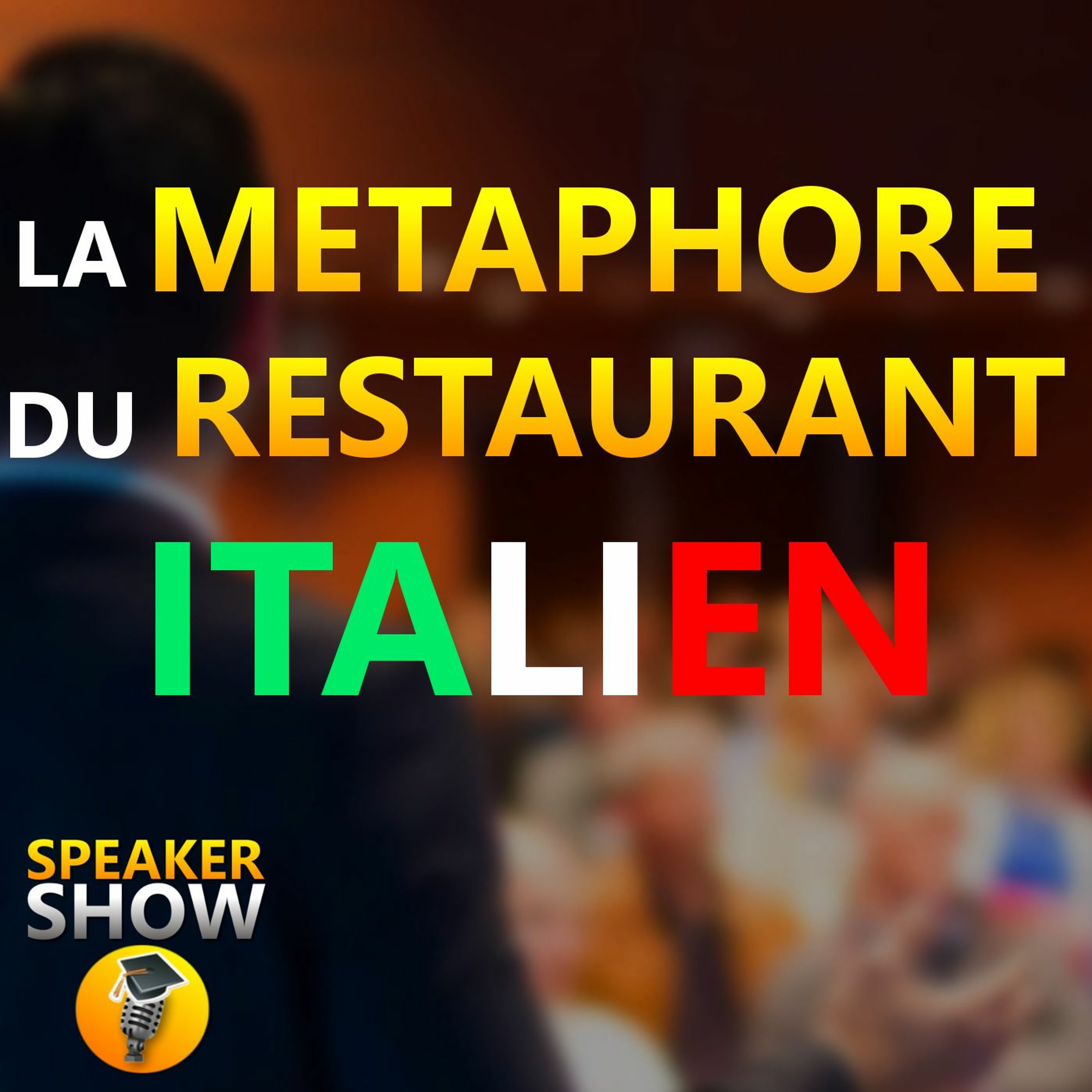 #6 La métaphore du restaurant Italien pour être original en public ! episode artwork