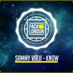 Sammy Virji - Know (Free Download)