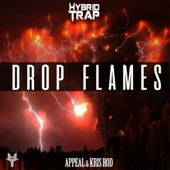 Appeal & Kris Rod - Drop Flames
