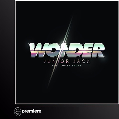Premiere: Junior Jack - Wonder (Booka Shade Remix)(PIAS Recordings)