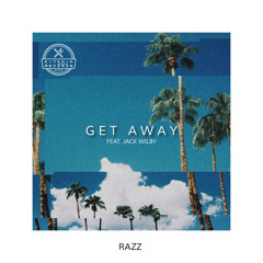 Razz - Getaway (Feat. Jack Wilby)
