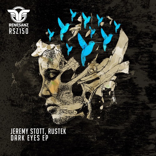 Jeremy Stott & Rustek - Dark Eyes (Original Mix) [Renesanz]