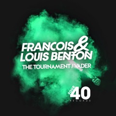 Francois & Louis Benton - Vader [NestHQ Premiere]