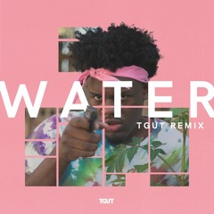 water (TGUT remix)