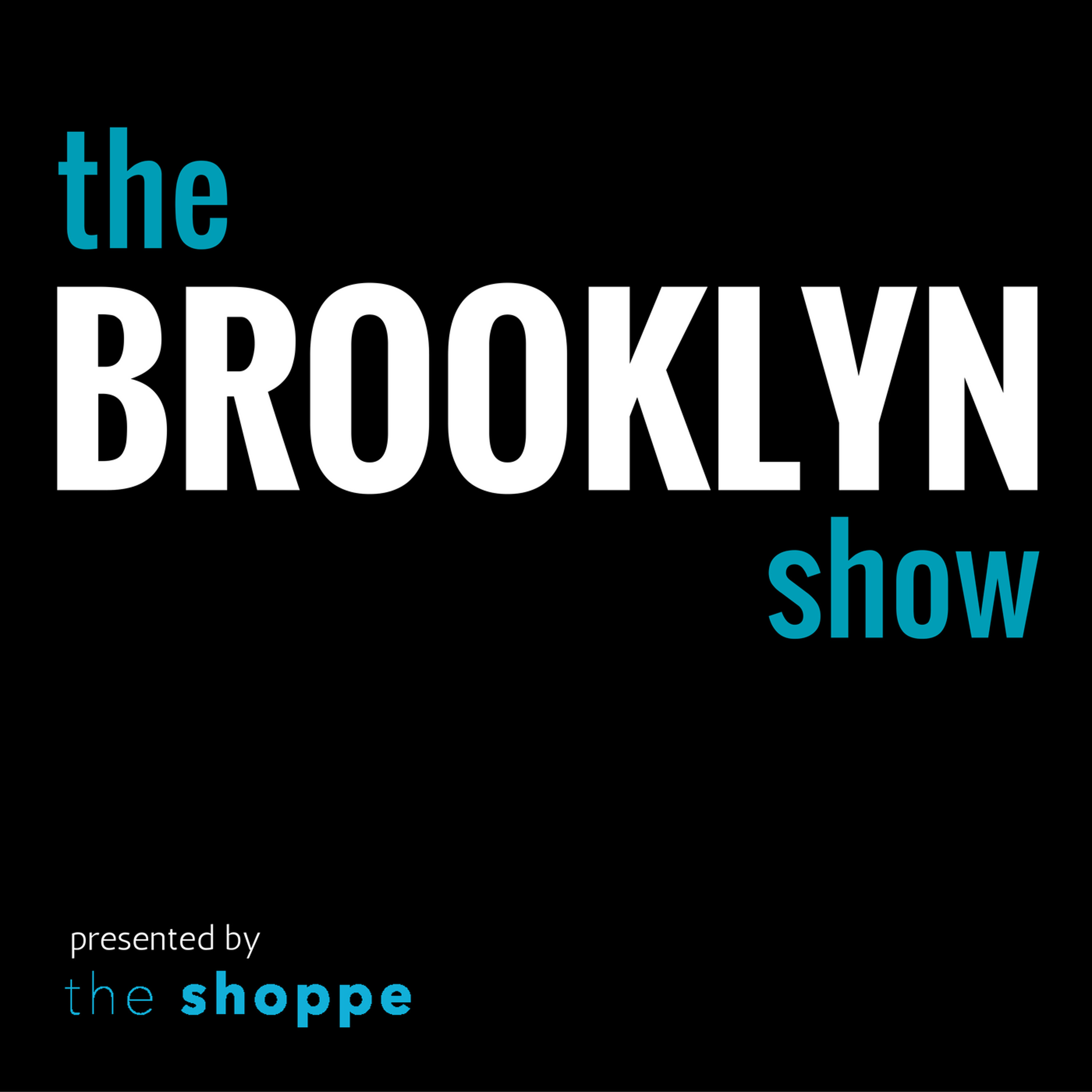 The Brooklyn Show w/ Jonathan Tager -  7.17.17 episode artwork