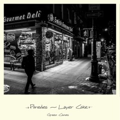 Paredes - Layer Cake [GREEN CANVAS FREE DL]