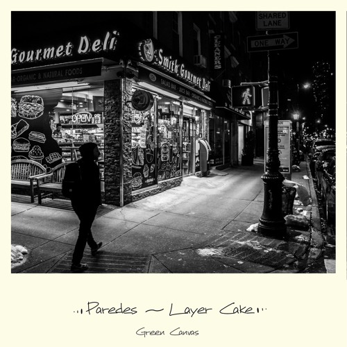 Paredes - Layer Cake [GREEN CANVAS FREE DL]