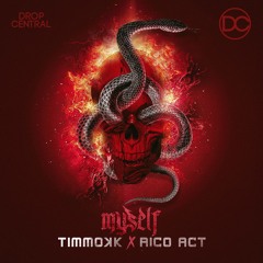 Timmokk x Rico Act - Myself