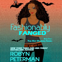 Fashionably Fanged by Robyn Peterman, Narrated by Audrey Lusk
