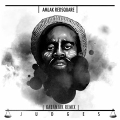 Amlaq Redsquare - "Judges" (Kabanjak Remix) SNIPPET MIX