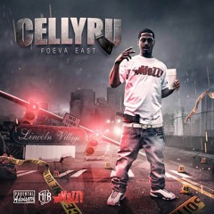 CellyRu Foreva East Prod By.MMMonthabeat