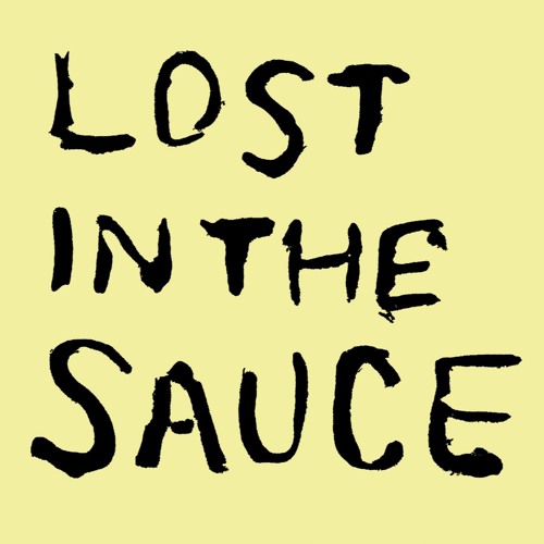 Episode 6: Lost in the Sauce