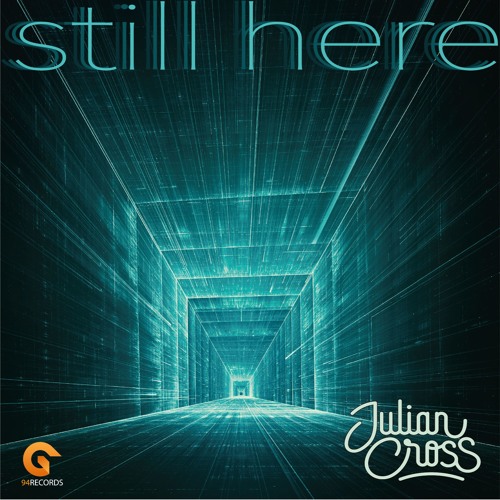 Julian Cross - Still Here