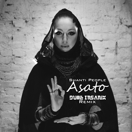 Shanti People - Asato (INSANIX Remix)