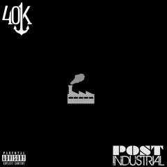 Post Industrial (Prod. Ty Rose)