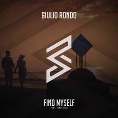 Giulio Rondo - Find Myself (Ft. James Holt)