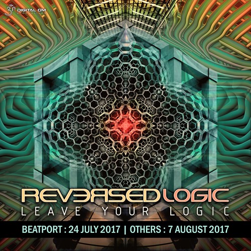 Reversed Logic - Leave Your Logic (Out Now)