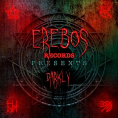 Erebos Records Presents #3 Darkly
