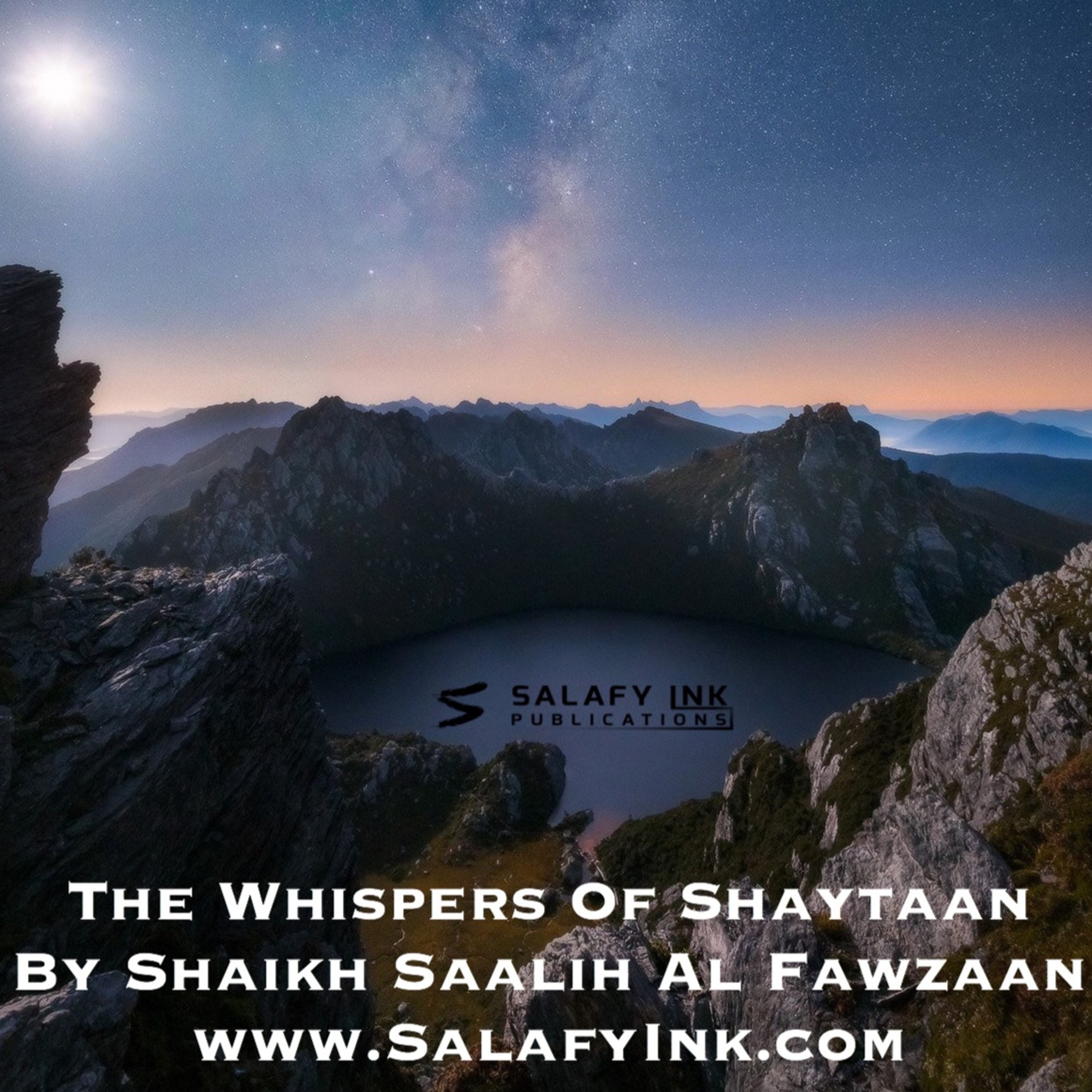 The Whispers Of Shaytaan By Shaikh Saalih Al Fawzaan episode artwork