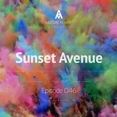 Sunset Avenue 046 [ 16.07.17 ] Anton Make live on Solaris Fest