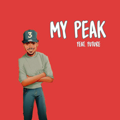 Chance the Rapper - My Peak (feat. Future)