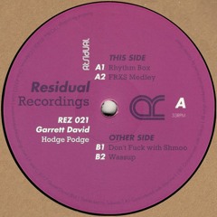 Garrett David - Hodge Podge (REZ 021)