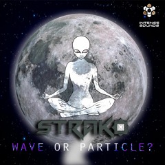Strako - Wave Or Particle (Original Mix) Free Download!
