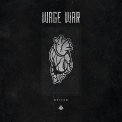 Wage War - Stitch ( Cover )