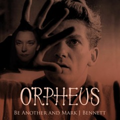Orpheus ( with Mark Bennett)