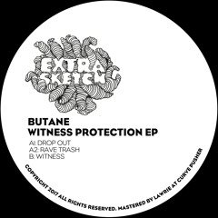 Exclusive: Butane - Witness