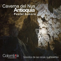 Sonidos Caverna de Nus y la Sala de las rocas que cantan