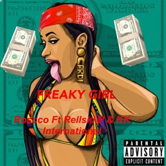 Freaky Girl ft. Rellski P & KK international