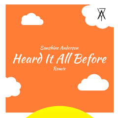 Heard It All Before ||| A.Y. (Remix)