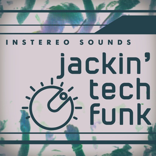 InStereo Sample Pack - Jackin' Tech Funk