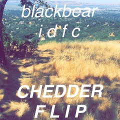 idfc - blackbear (Chedder Flip)