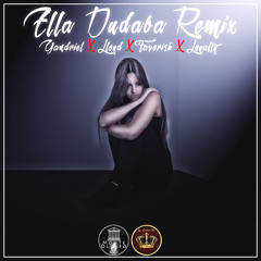Ella Dudaba Remix