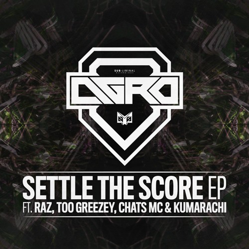 Agro - Settle The Score (OUT NOW)