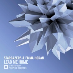 Stargazers & Emma Horan - Lead Me Home (Original Mix)
