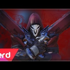 Overwatch Song  The Reaper  #Nerdout