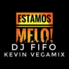 Bien Melo EXTENDED - Kevin VegaMIX X Fifo rasta
