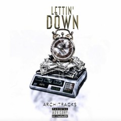 Lettin' Down- AKs (Architracks) 84bpm
