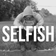 Selfish - Kasey Sheppard (Prod. HKFiftyOne)