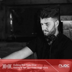 Clubbing MVD Radio Show Episode Two # Guest Jorgio Kioris