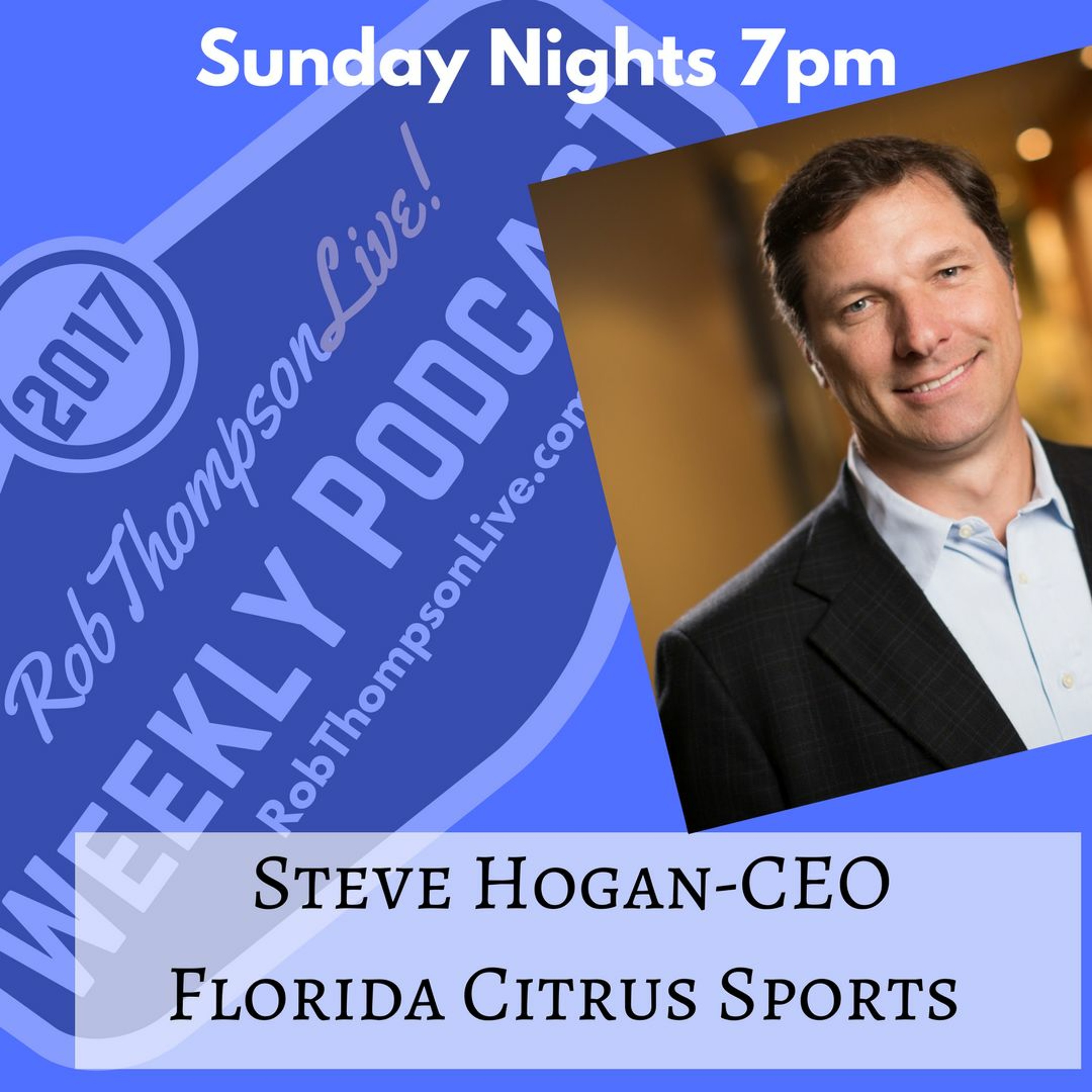 Steve Hogan CEO Florida Citrus Sports episode artwork