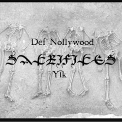 Def Nollywood x Yik - Sacrifices (VQMix)