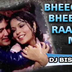 Bheegi Bheegi Raaton Mein - DJ Biswajit
