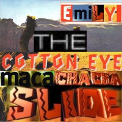 The Cotton Eye Macachacha Slide