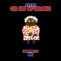 On My Grandma (Prod By 89)