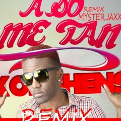 A So Mi Tan Ft. Konshens (Mysterjaxx Remix)