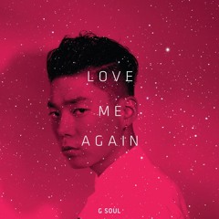 지소울 (G.soul) - Love Me Again (cover)